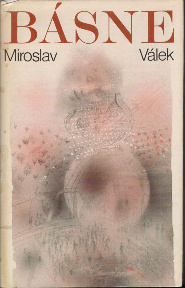 Miroslav Válek: BÁSNE
