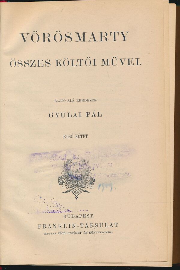 Mihály Vörösmarty: Összes költöi müvel I., II.