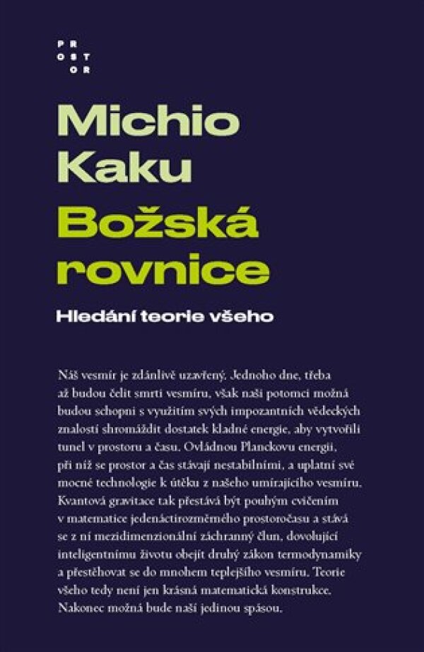 Michio Kaku: BOŽSKÁ ROVNICE