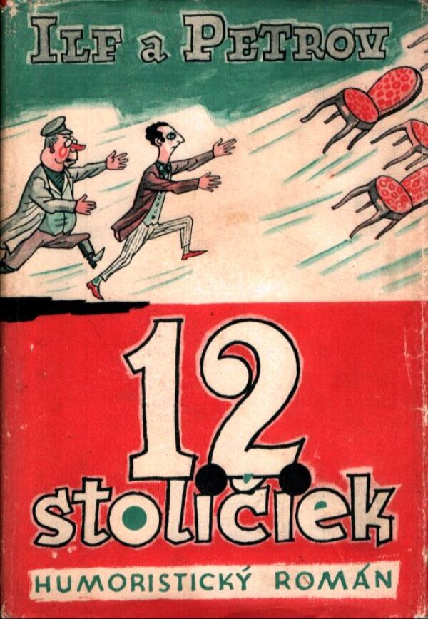 Ilja Ilf, Jevgenij Petrov: 12 STOLIČIEK