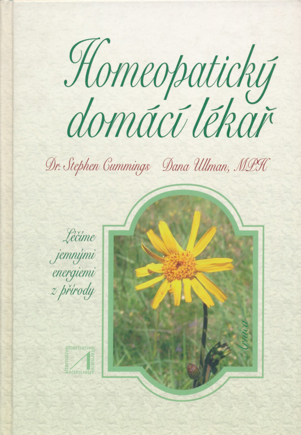 Stephen Cummings, Dana Ullman: HOMEOPATICKÝ DOMÁCÍ LÉKAŘ