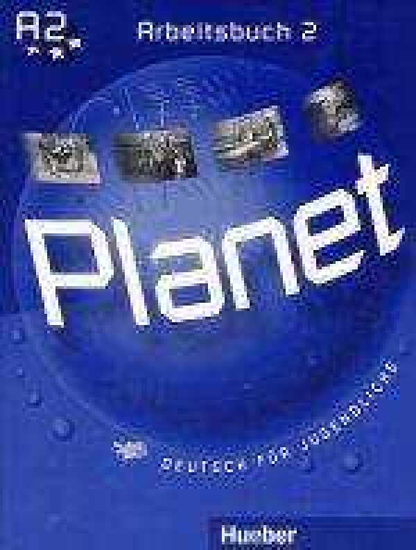 Gabriele Kopp, Siegfried Buttner, Josef Alberti: PLANET 2 - ARBEITSBUCH