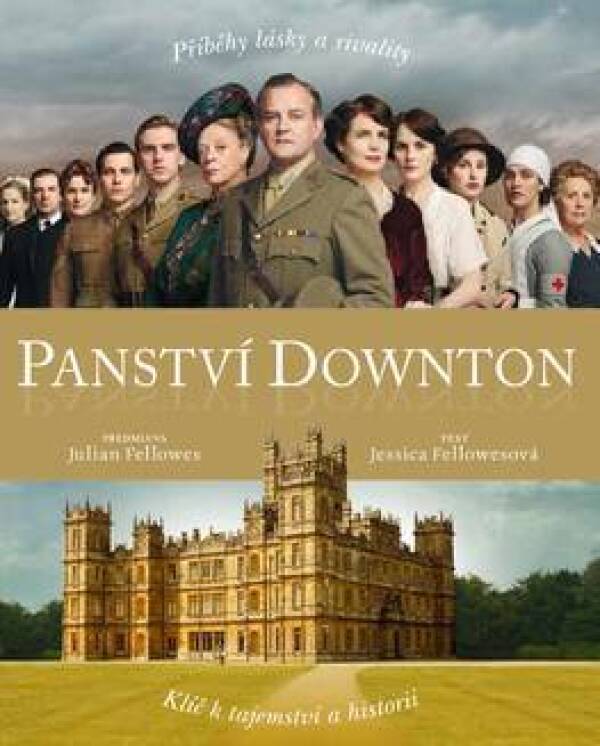 Fellowes Jessica: PANSTVÍ DOWNTON