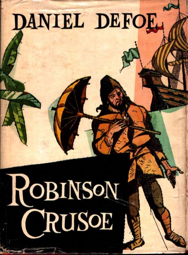 Daniel Defoe: ROBINSON CRUSOE