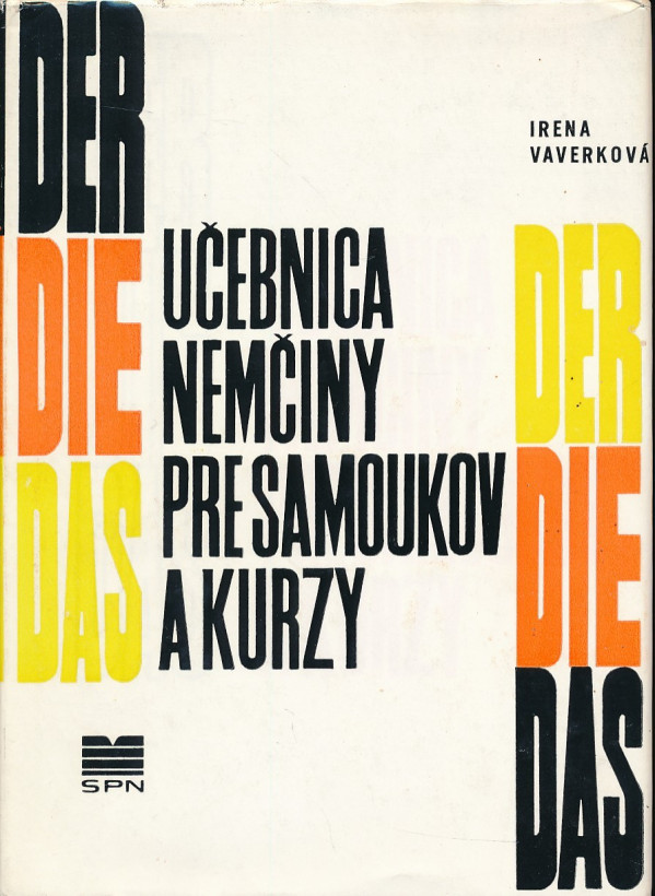 Irena Vaverková: UČEBNICA NEMČINY PRE SAMOUKOV A KURZY