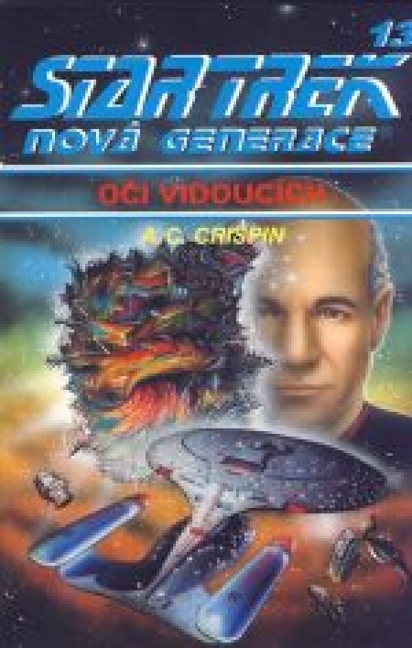 A.C. Crispin: OČI VIDOUCÍCH - STARTREK 13 NOVÁ GENERACE