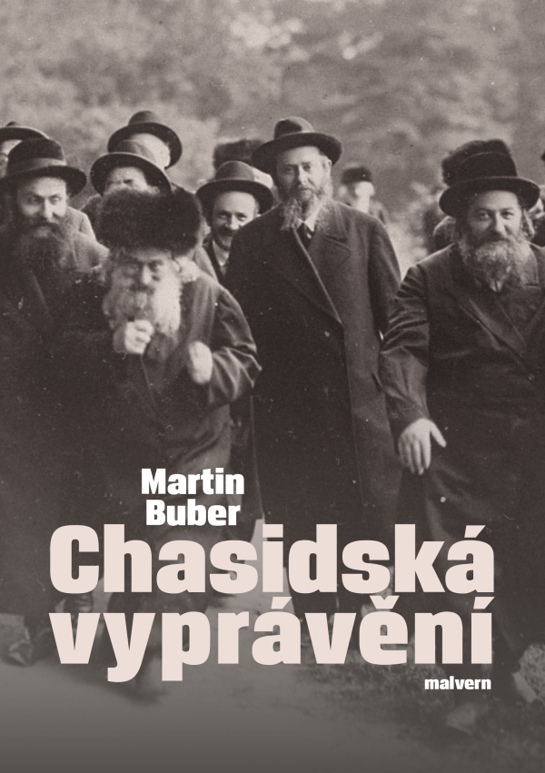 Martin Buber: CHASIDSKÁ VYPRÁVĚNÍ