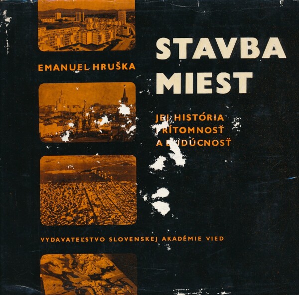 Emanuel Hruška: STAVBA MIEST