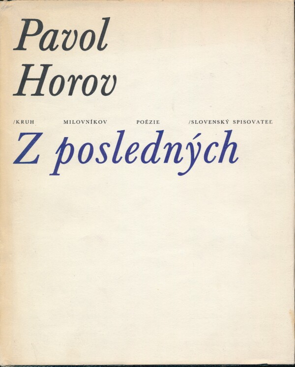 Pavol Horov: Z POSLEDNÝCH
