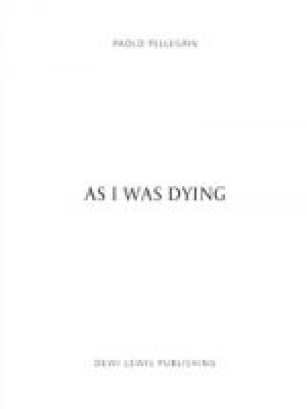 Paolo Pellegrin: AS I WAS DYING