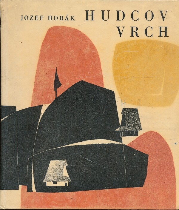 Jozef Horák: HUDCOV VRCH