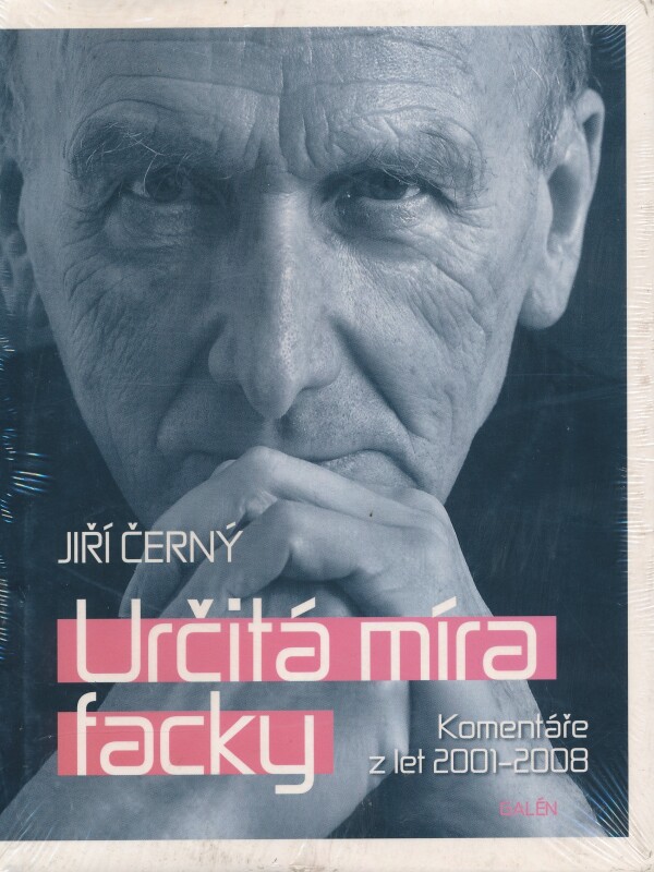 Jiří Černý: URČITÁ MÍRA FACKY