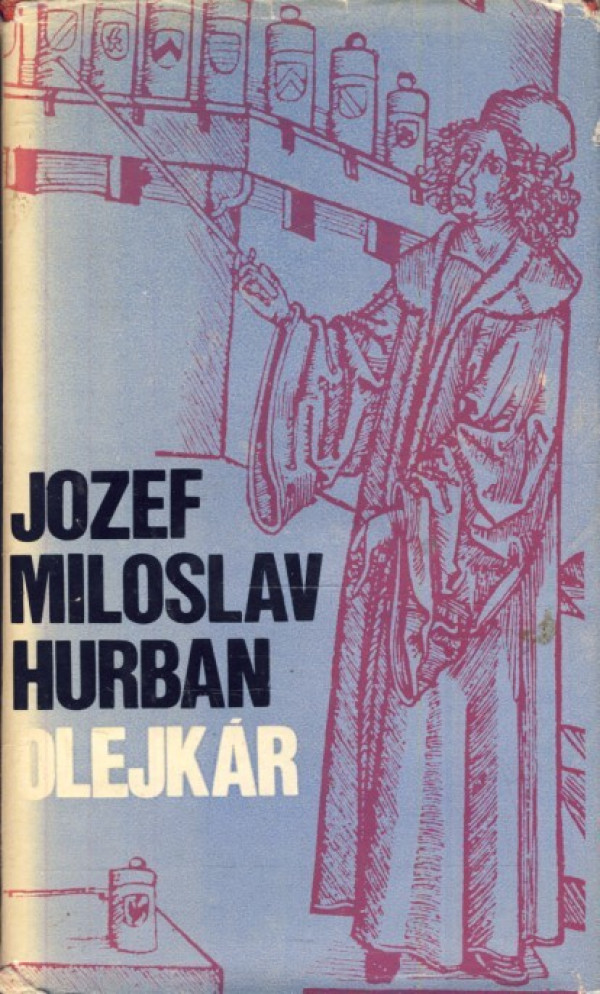 Jozef Miloslav Hurban: OLEJKÁR