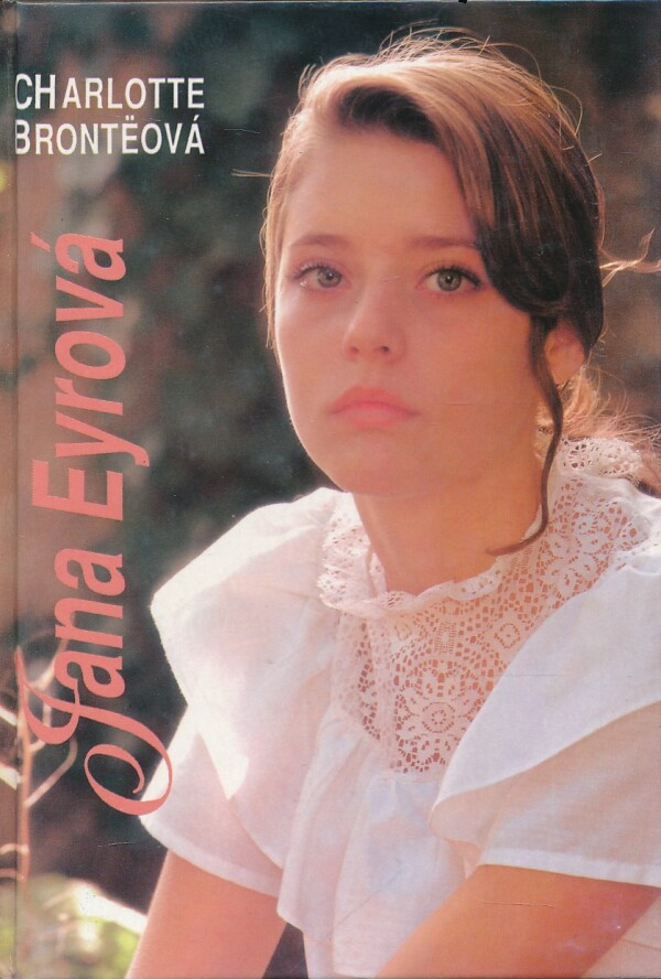 Charlotte Bronteová: JANA EYROVÁ