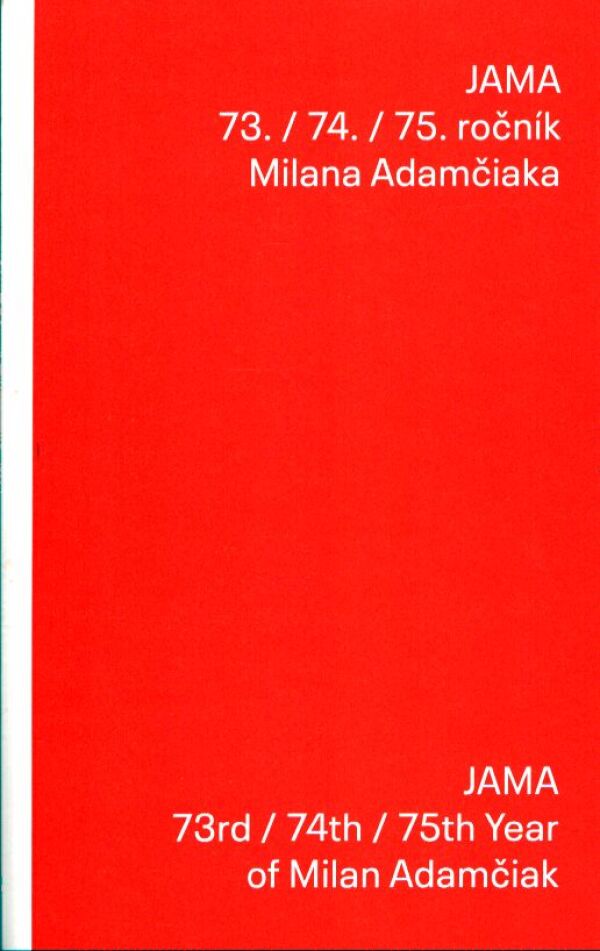 JAMA 73./74./75. ROČNÍK M. ADAMČIAKA. STRATENÝ ČLOVEK
