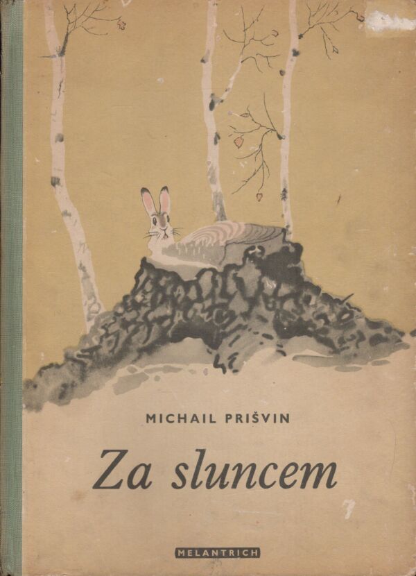 Michail Prišvin: ZA SLUNCEM