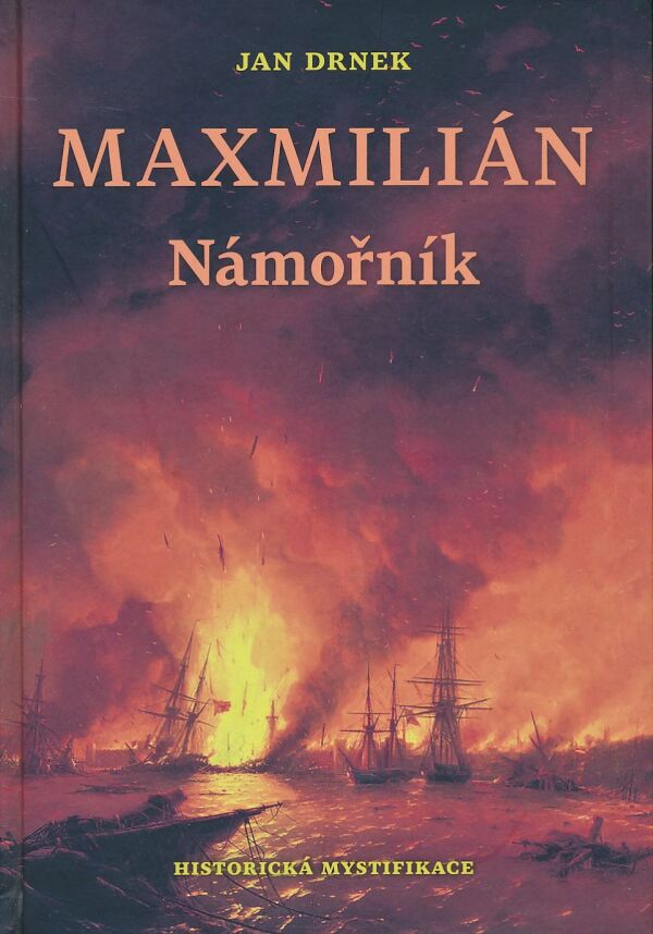 Jan Drnek: Maxmilián - Námořník