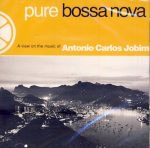 Antonio Carlos Jobin: PURE BOSSA NOVA