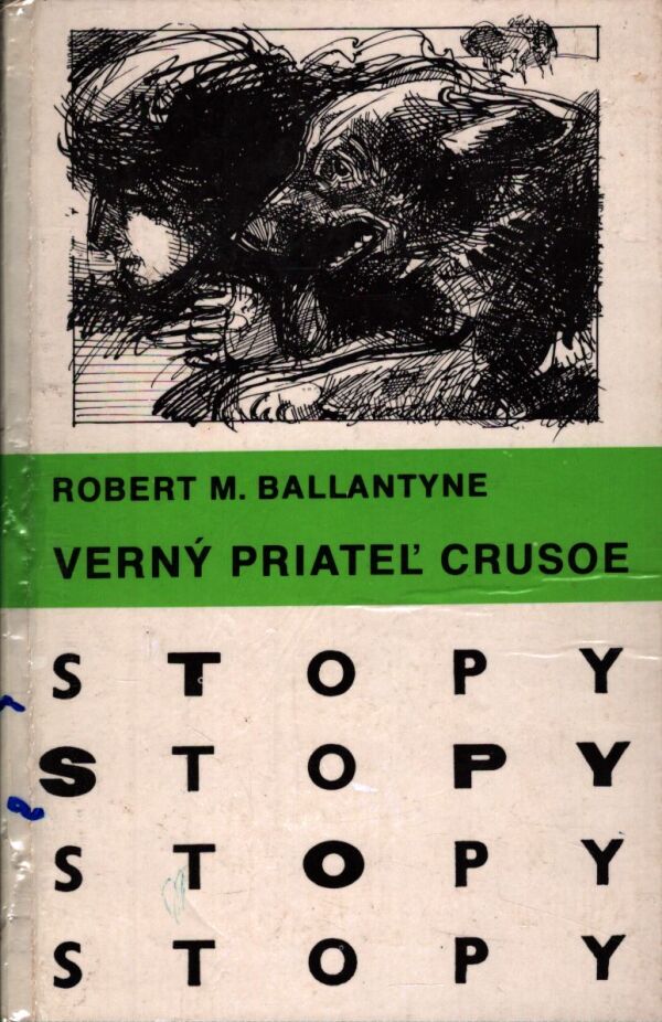 M. Robert Ballantyne: VERNÝ PRIATĽ CRUSOE