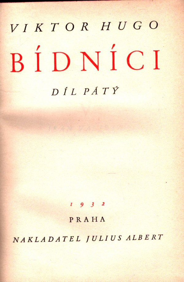 Victor Hugo: BÍDNÍCI I. - V.