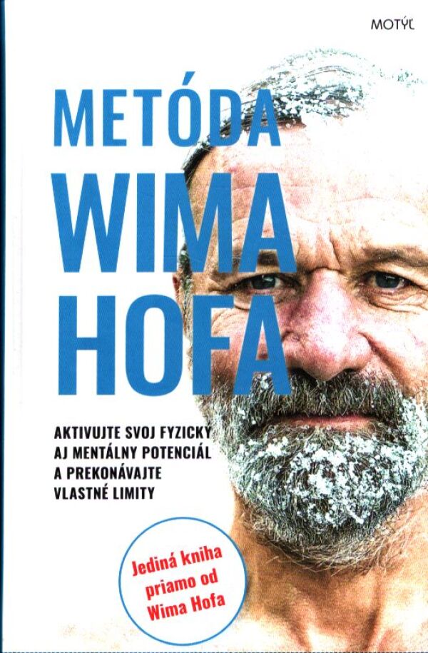 Wim Hof: METÓDA WIMA HOFA