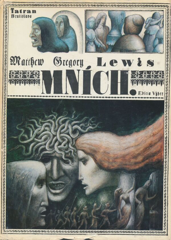 Charles Robert Maturin, Gregory Matthew Lewis: Pútnik Melmoth, Mních