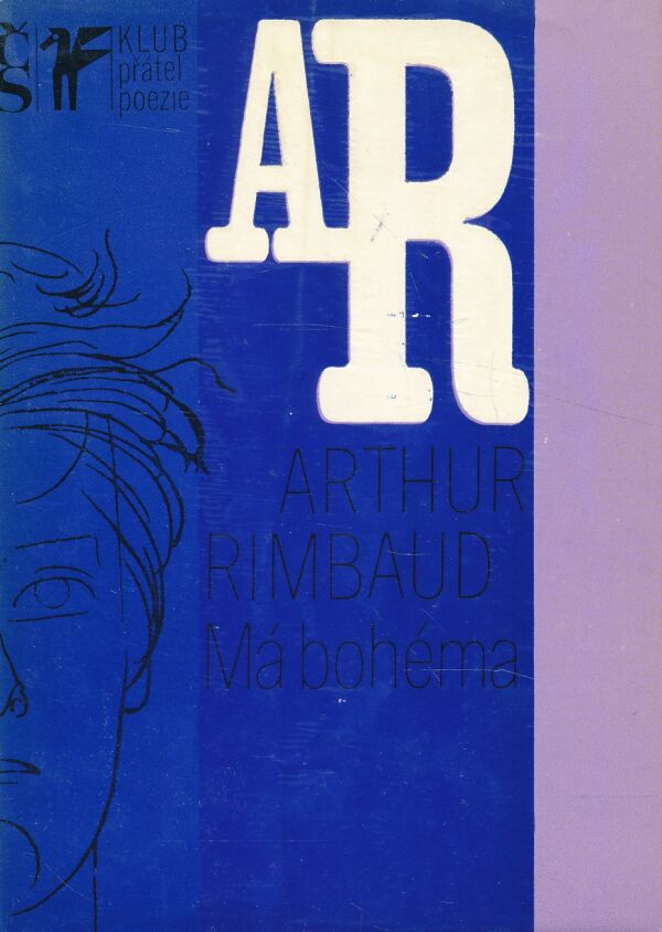 Arthur Rimbaud: MÁ BOHÉMA