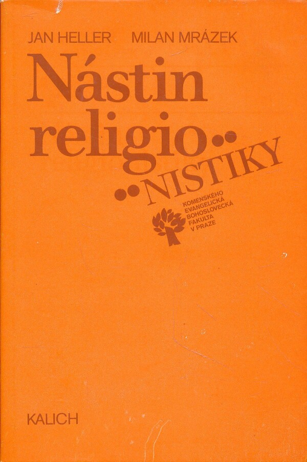 Jan Heller, Milan Mrázek: NÁSTIN RELIGIONISTIKY