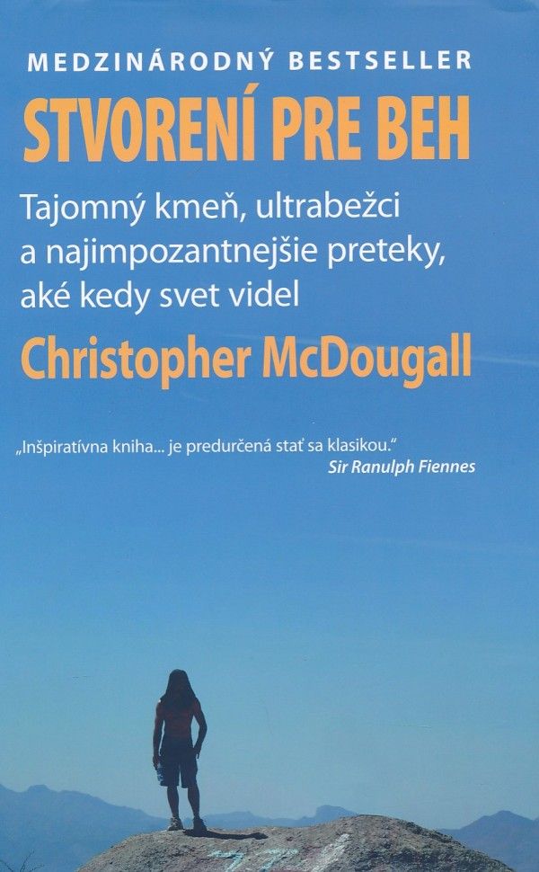 Christopher McDougall: STVORENÍ PRE BEH