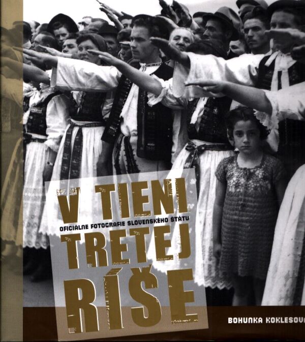 Bohunka Koklesová: V TIENI TRETEJ RÍŠE