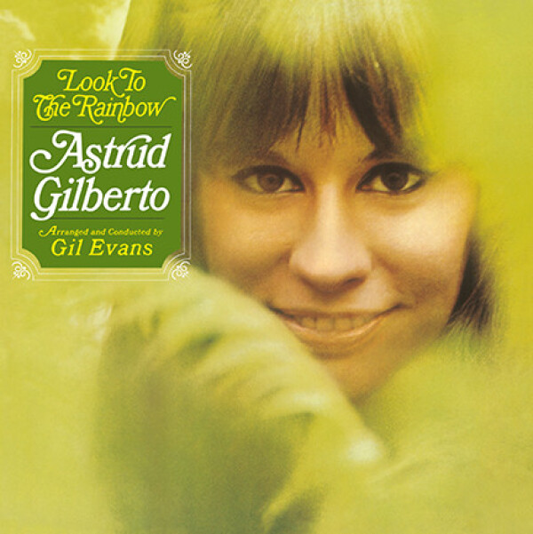 Astrud Gilberto: LOOK TO THE RAINBOW - LP