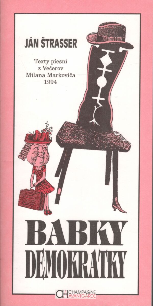 Ján Štrasser: BABKY DEMOKRATKY