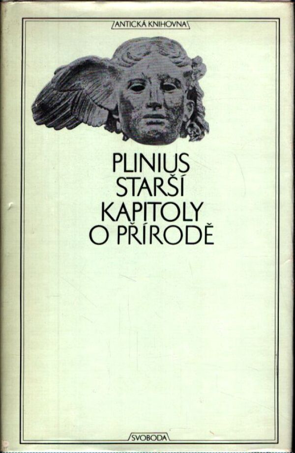 starší Plinius: KAPITOLY O PŘÍRODĚ