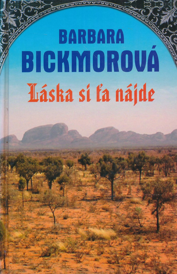 Barbara Bickmorová: LÁSKA SI ŤA NÁJDE