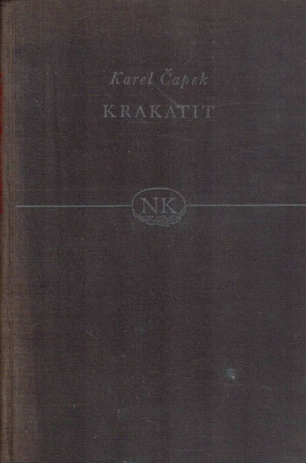 Karel Čapek: KRAKATIT