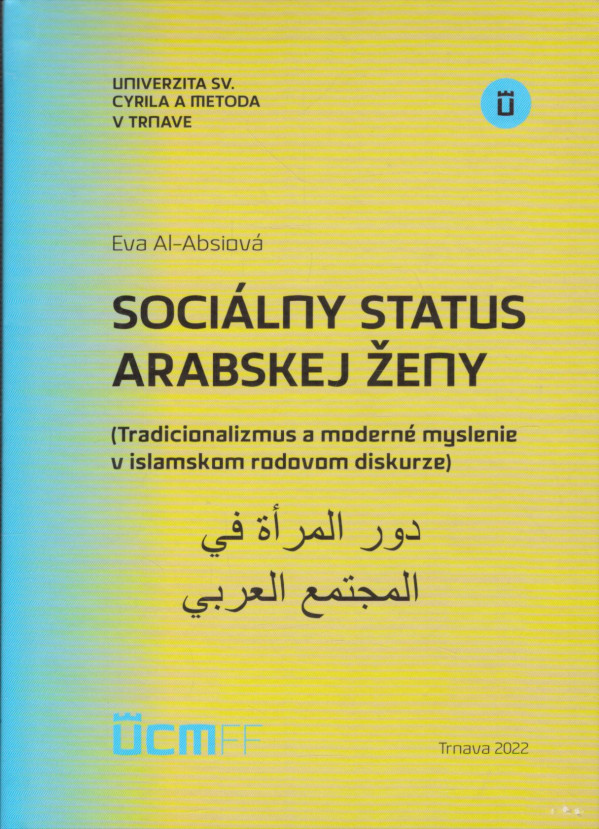 Eva Al-Absiová: SOCIÁLNY STATUS ARABSKEJ ŽENY
