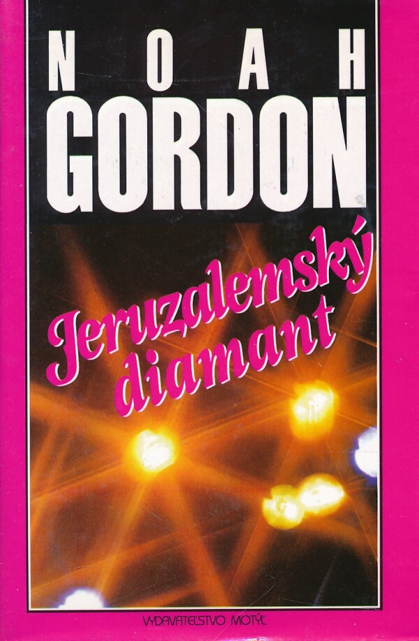 Noah Gordon: JERUZALEMSKÝ DIAMANT