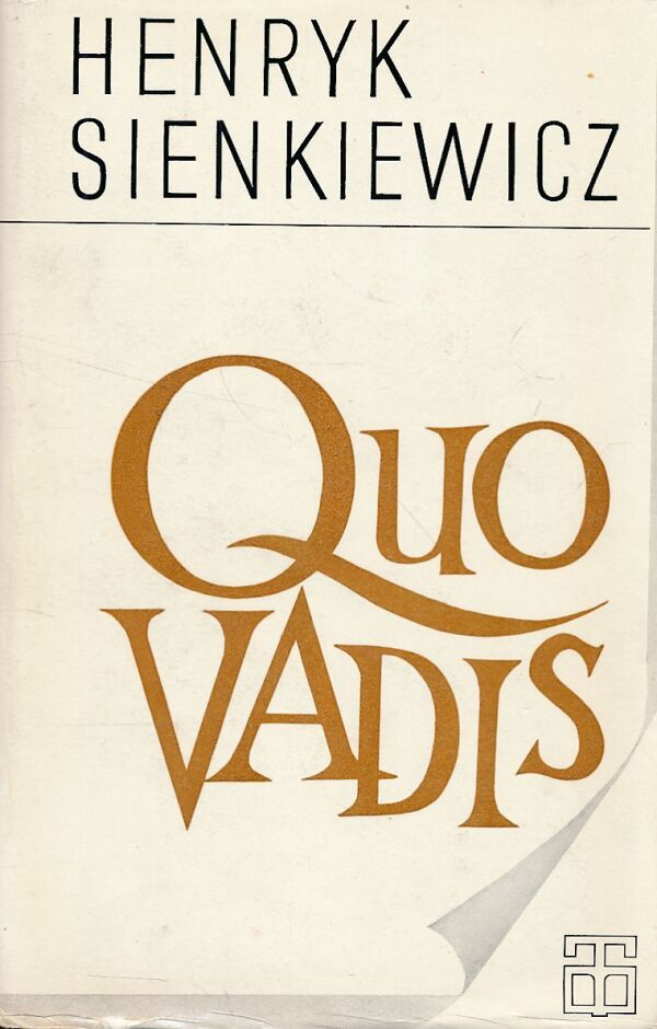 Henryk Sienkiewicz: QUO VADIS