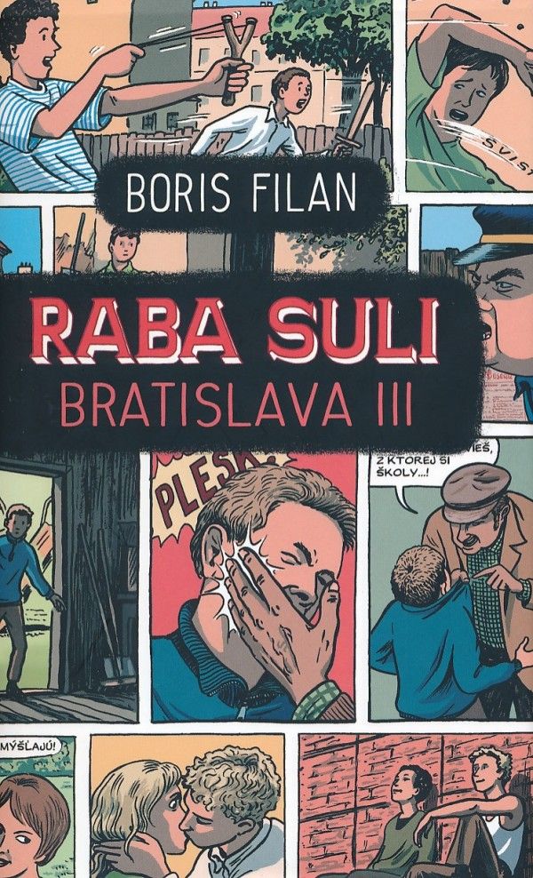 Boris Filan: BRATISLAVA III. - RABA SULI