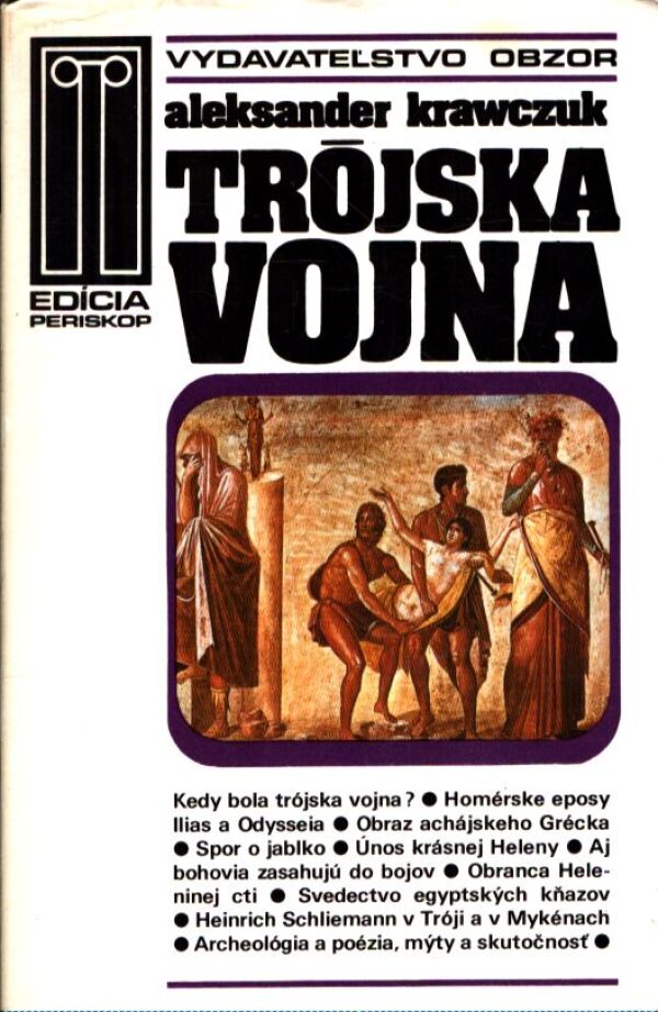Aleksander Krawczuk: TRÓJSKA VOJNA