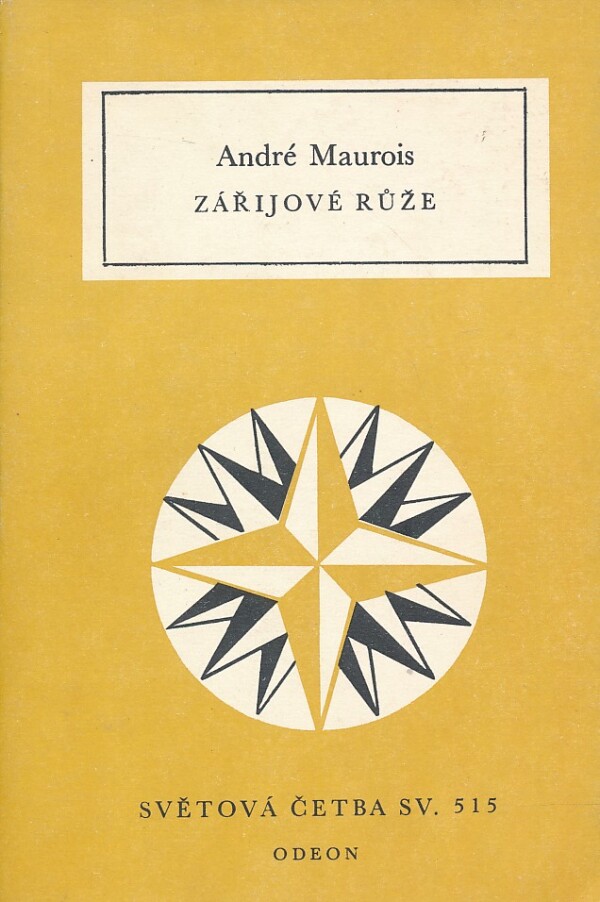 André Maurois: ZÁŘIJOVÉ RŮŽE