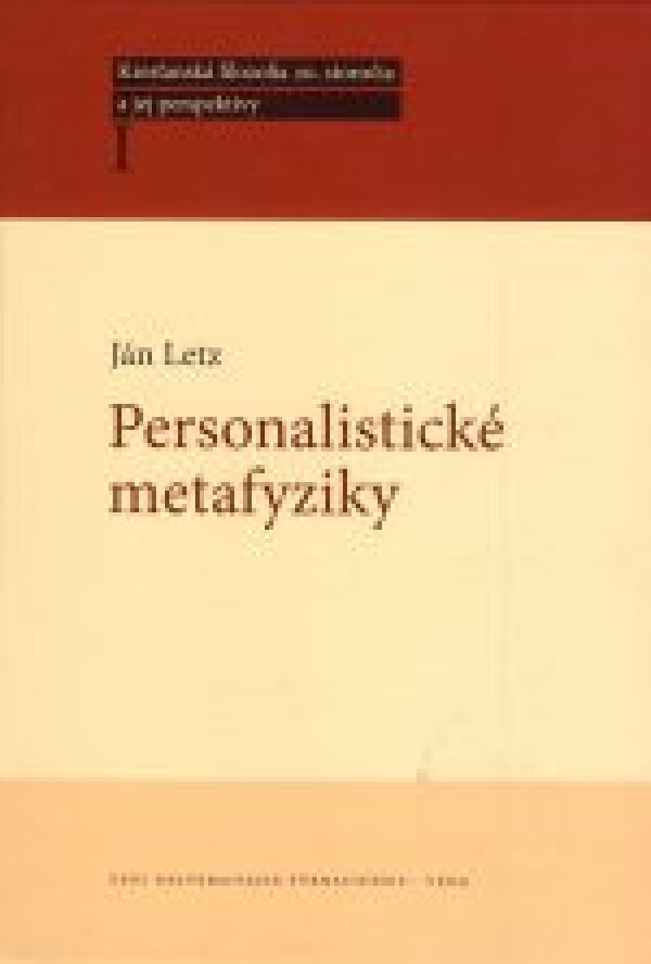 Ján Letz: PERSONALISTICKÉ METAFYZIKY