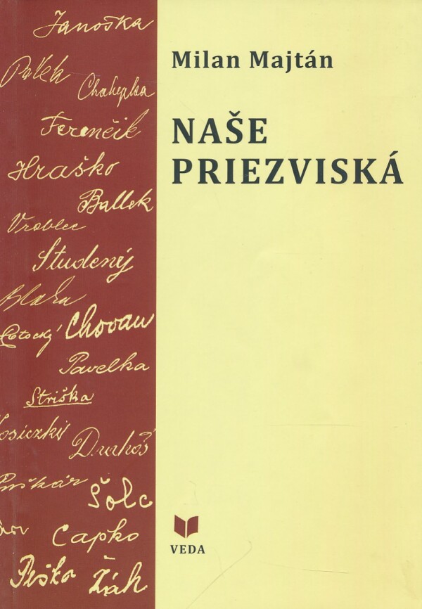 Milan Majtán: NAŠE PRIEZVISKÁ