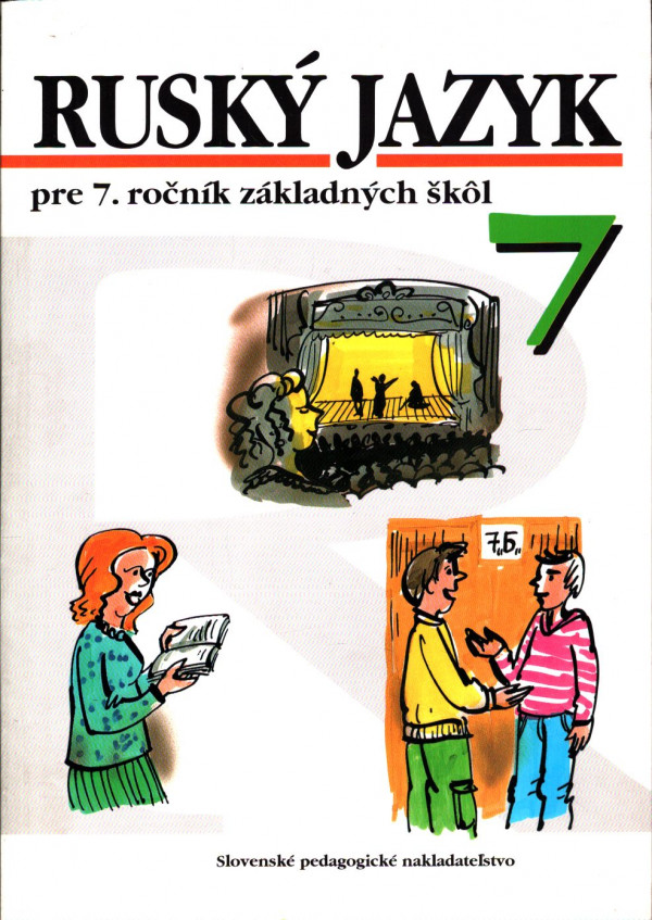 RUSKÝ JAZYK PRE 7. ROČNÍK ZÁKLADNÝCH ŠKÔL