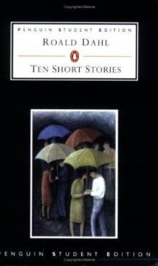 Roald Dahl: TEN SHORT STORIES
