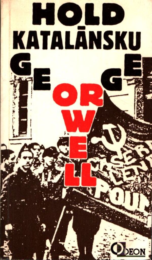 George Orwell: HOLD KATALÁNSKU