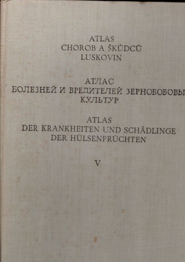 ATLAS CHOROB A ŠKŮDCŮ LUSKOVIN