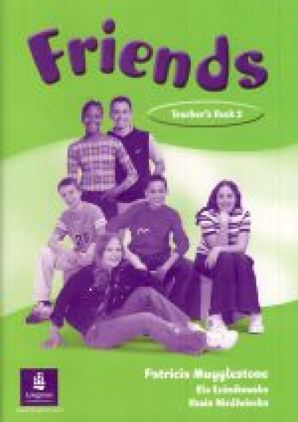 Patricia Mugglestone: FRIENDS 2 - TEACHERS BOOK (KNIHA PRE UČITEĽA)