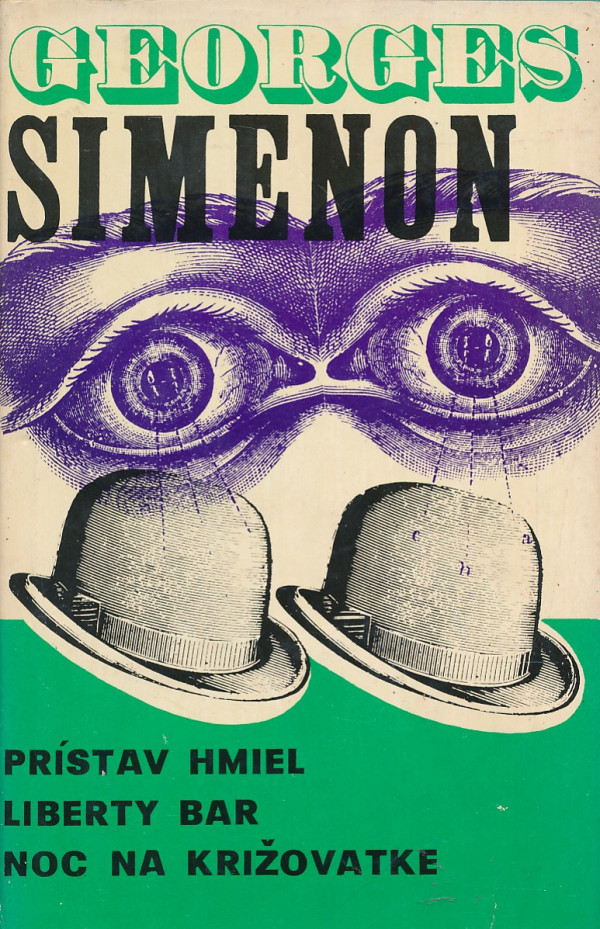 Georges Simenon: PRÍSTAV HMIEL. LIBERY BAR. NOC NA KRIŽOVATKE.
