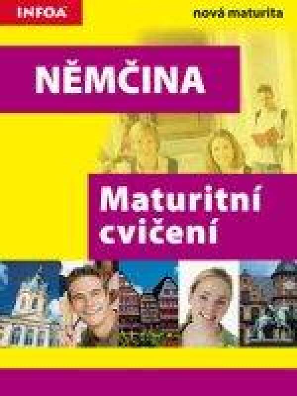 Joanna Rohr: NĚMČINA - MATURITNÍ CVIČENÍ